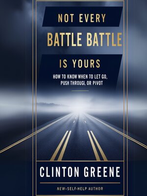 cover image of NOT EVERY BATTLE IS YOURS